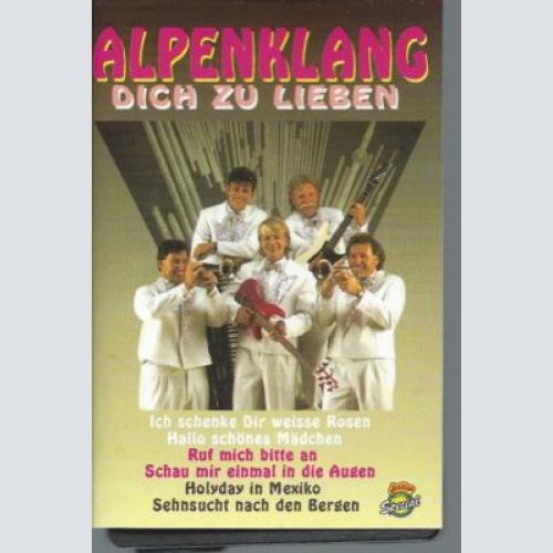 MC--Alpenklang--Dich zu Lieben
