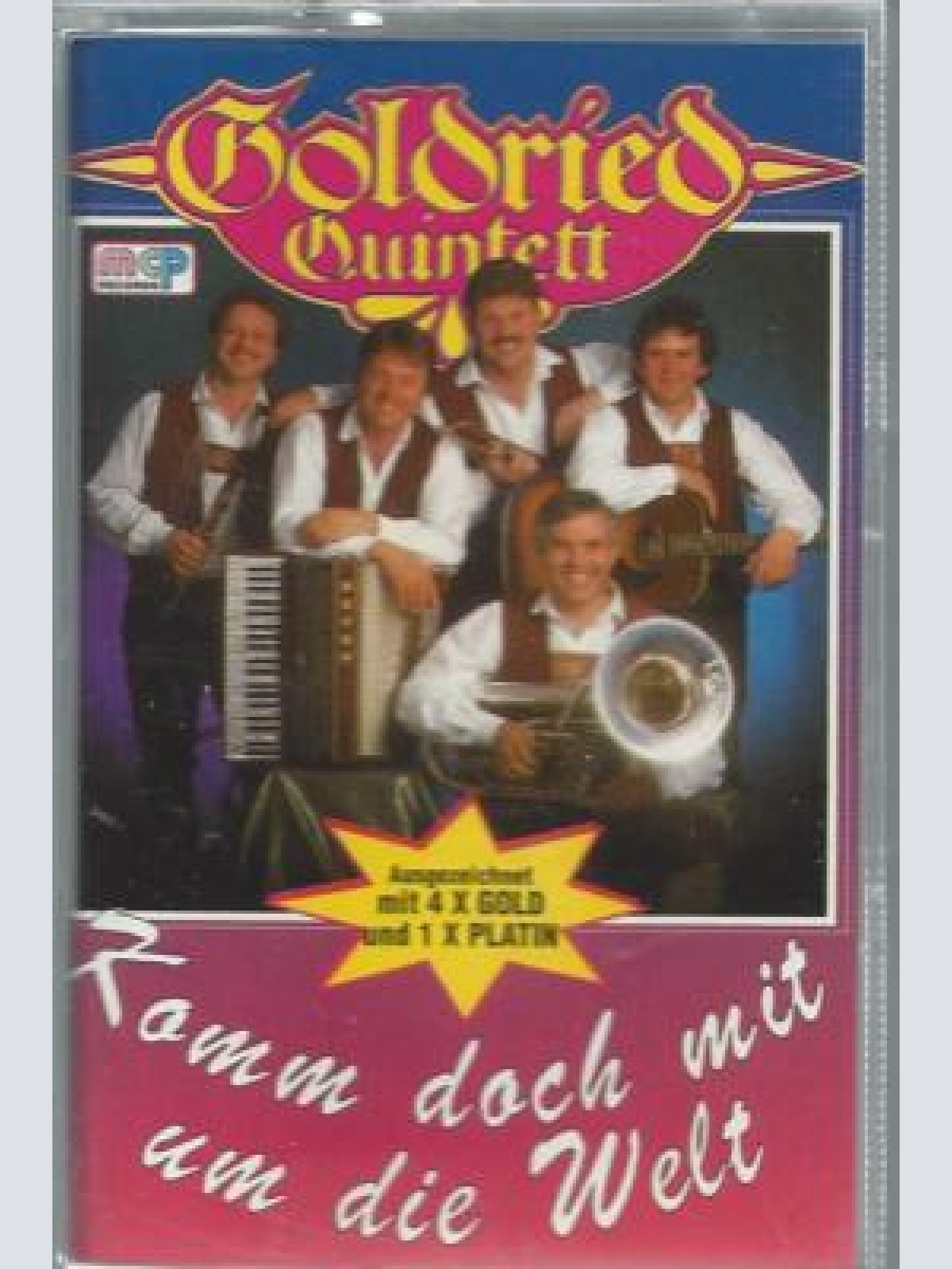 MC--Goldried Quintett--Komm doch mit um die Welt