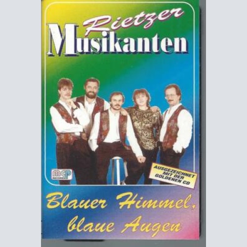 MC--Rietzer Musikanten -- Blauer Himmel blaue Augen