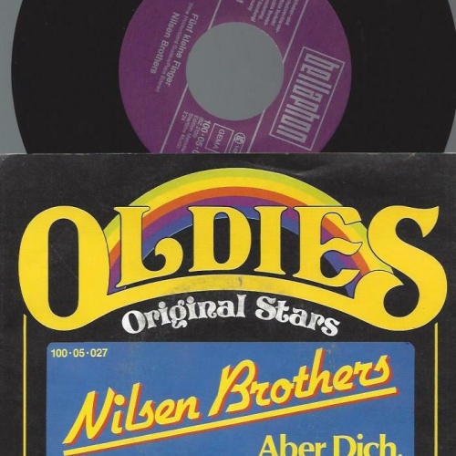 7"  Nilsen Brothers – Aber Dich, Gibt's Nur Einmal Für Mich / Fünf Kleine Fing