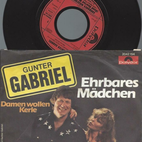 7" -- Gunter Gabriel --Ehrbares Mädchen