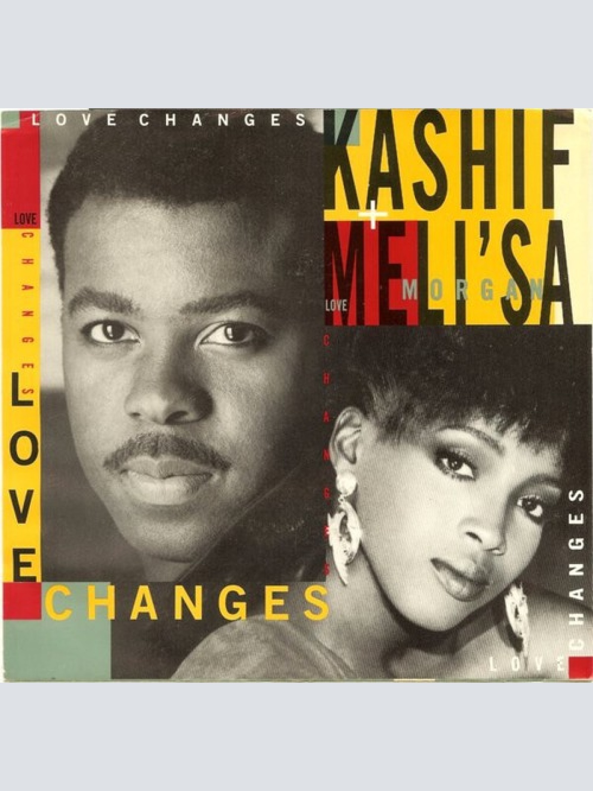 7" Kashif & Meli'sa Morgan - Love Changes