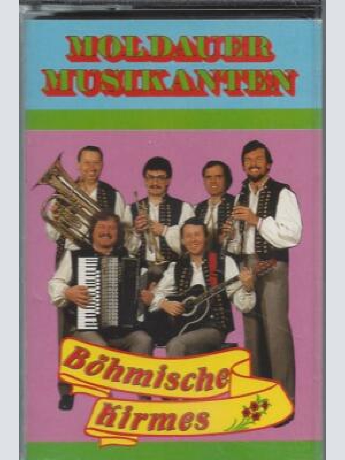 MC--Moldauer Musikanten --Böhmische Kirmes