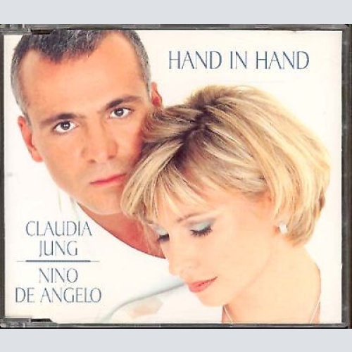 CD, Maxi Claudia Jung, Nino De Angelo - Hand In Hand