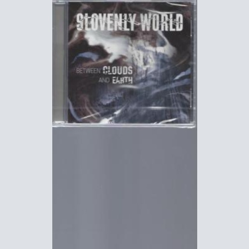 CD--SLOVENLY WORLD BETWEEN CLOUDS AND EARTH