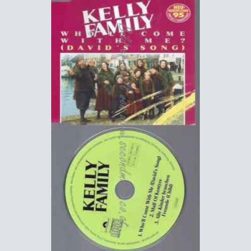 CD--KELLY FAMILY | --WHO'LL COME WITH ME (DAVIDS SO