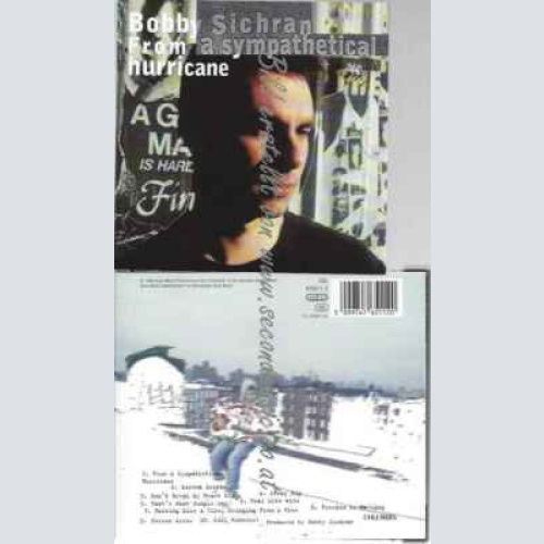 CD--Bobby Sichran--From a sympathetical hurricane ()