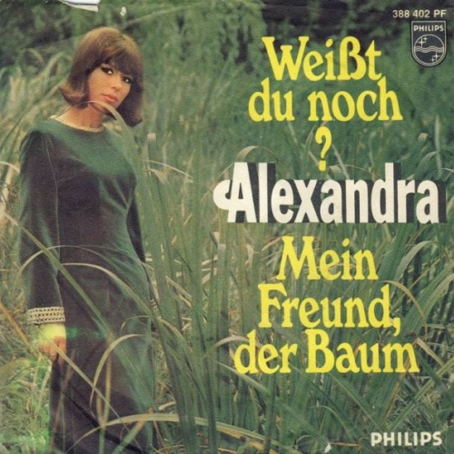 7", Single, Mono Alexandra (7) - Weißt Du Noch? / Mein Freund, Der Baum