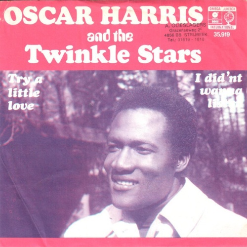 7", Single, Mono, Ora Oscar Harris And The Twinkle Stars - Try A Little Love ...