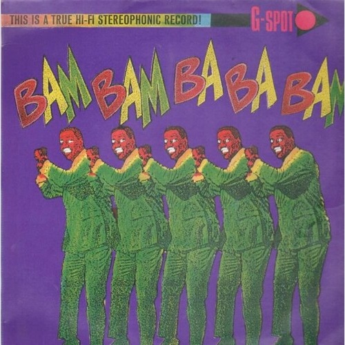 7", Single G-Spot (5) - Bam Bam Ba Ba Bam