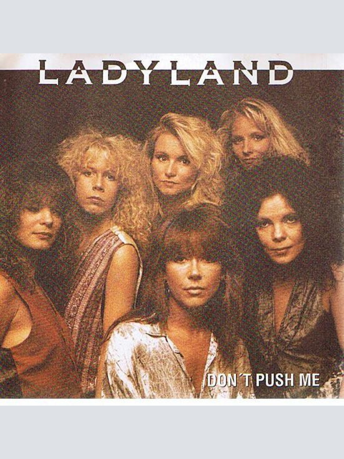 7", Single Ladyland - Don't Push Me