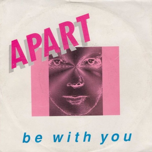 7", Single Apart (4) - Be With You