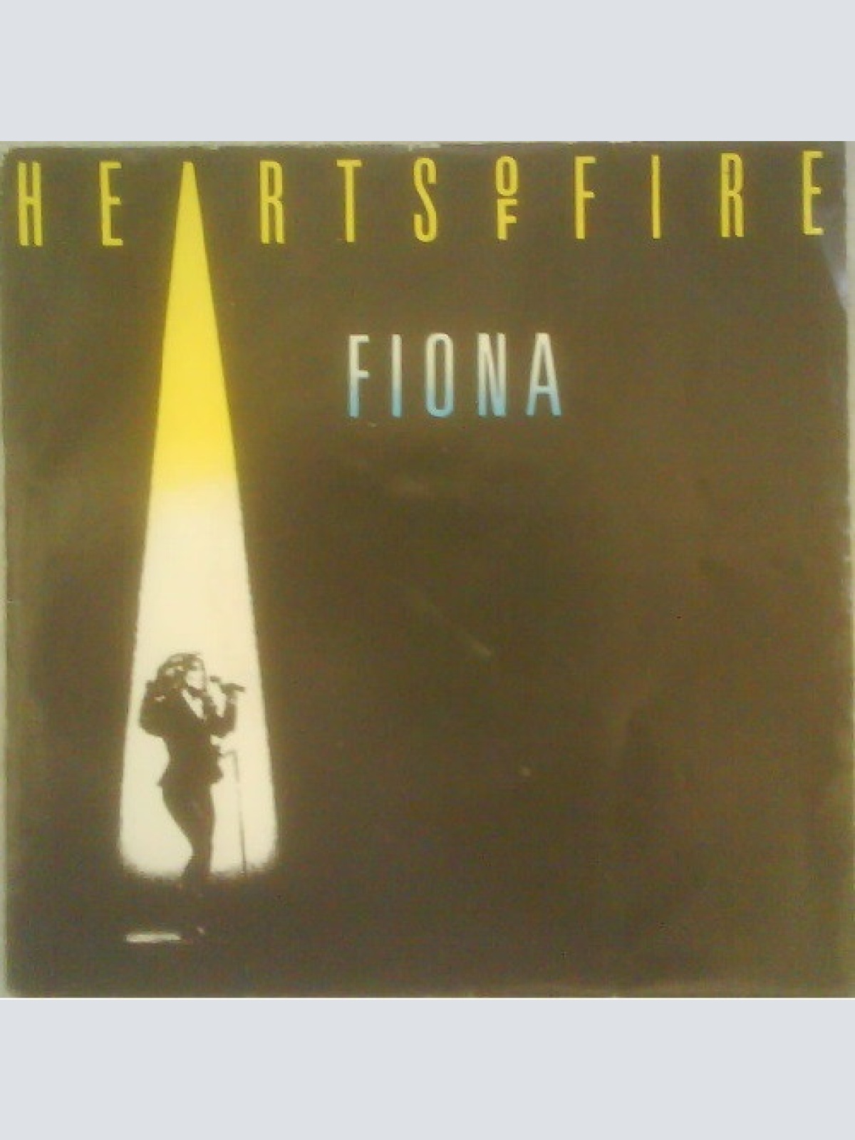 7" Fiona (4) - Hearts Of Fire