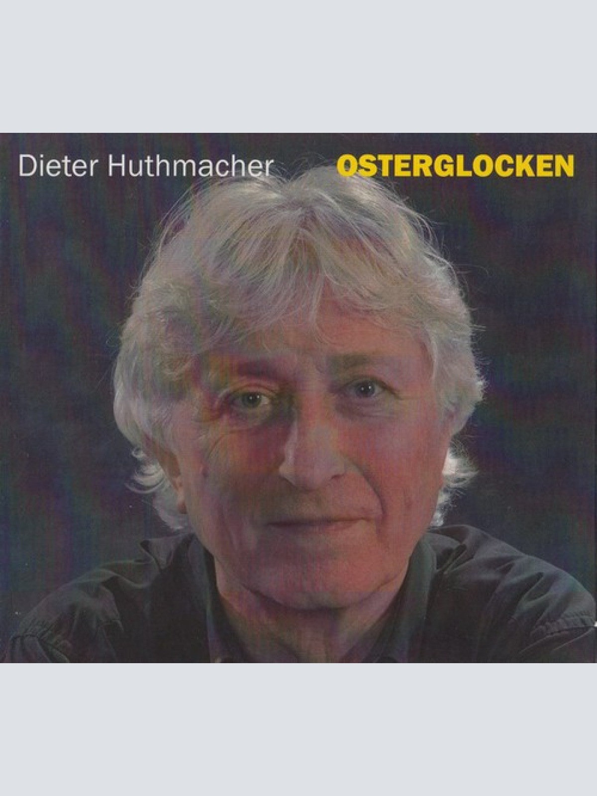 CD, Album Dieter Huthmacher - Osterglocken