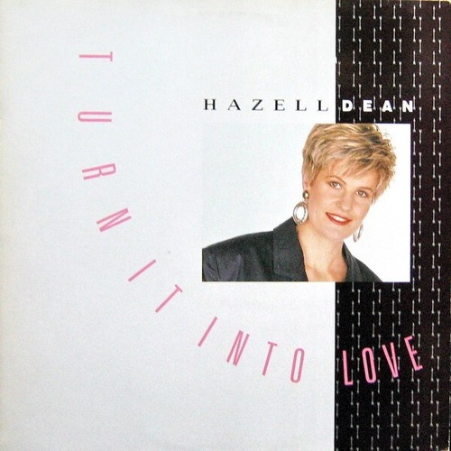 12", Single Hazell Dean - Turn It Into Love