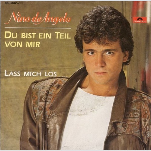 7", Single Nino de Angelo - Du Bist Ein Teil Von Mir