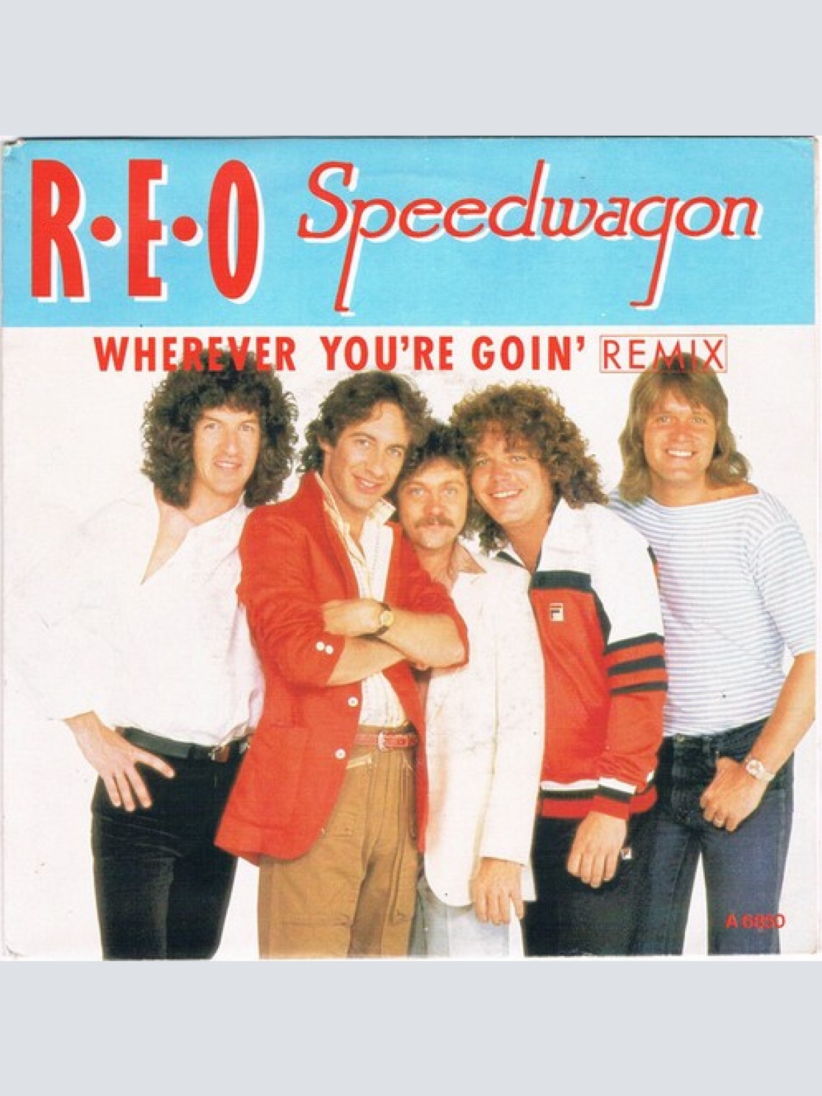 7", Single REO Speedwagon - Wherever You're Goin' (Remix)