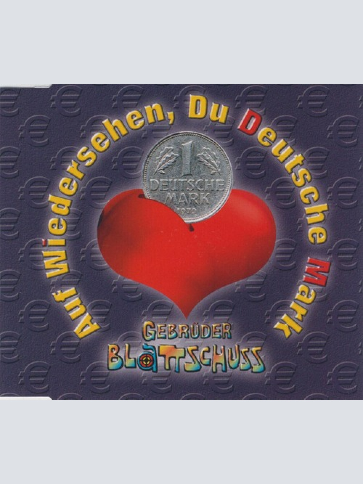 CD, Single Gebrüder Blattschuss - Auf Wiedersehen, Du Deutsche Mark