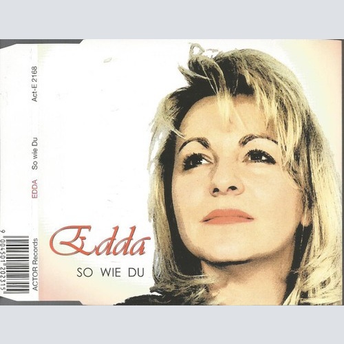 CD, Single Edda (4) - So Wie Du