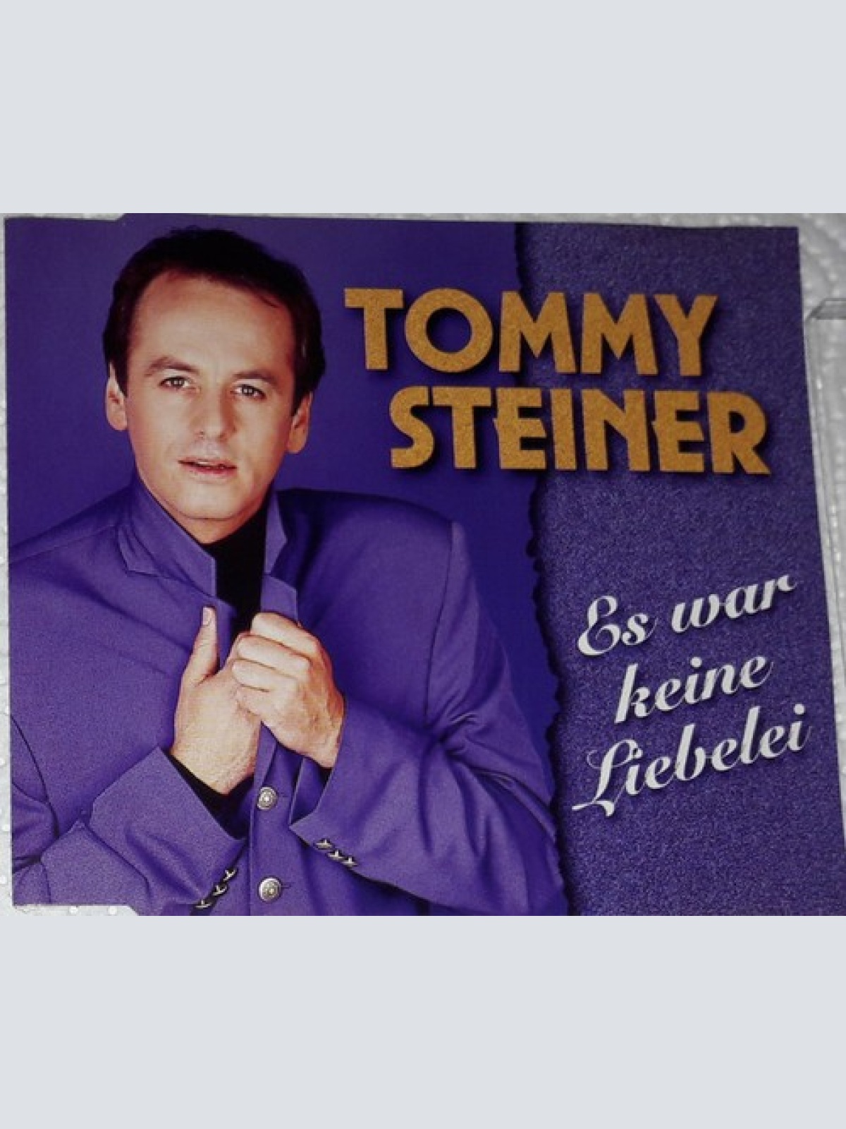 CD, Single Tommy Steiner - Es War Keine Liebelei