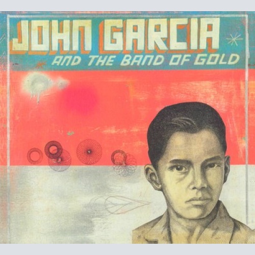 CD, Album, Ltd, Dig John Garcia And The Band Of Gold - John Garcia And The Ba...