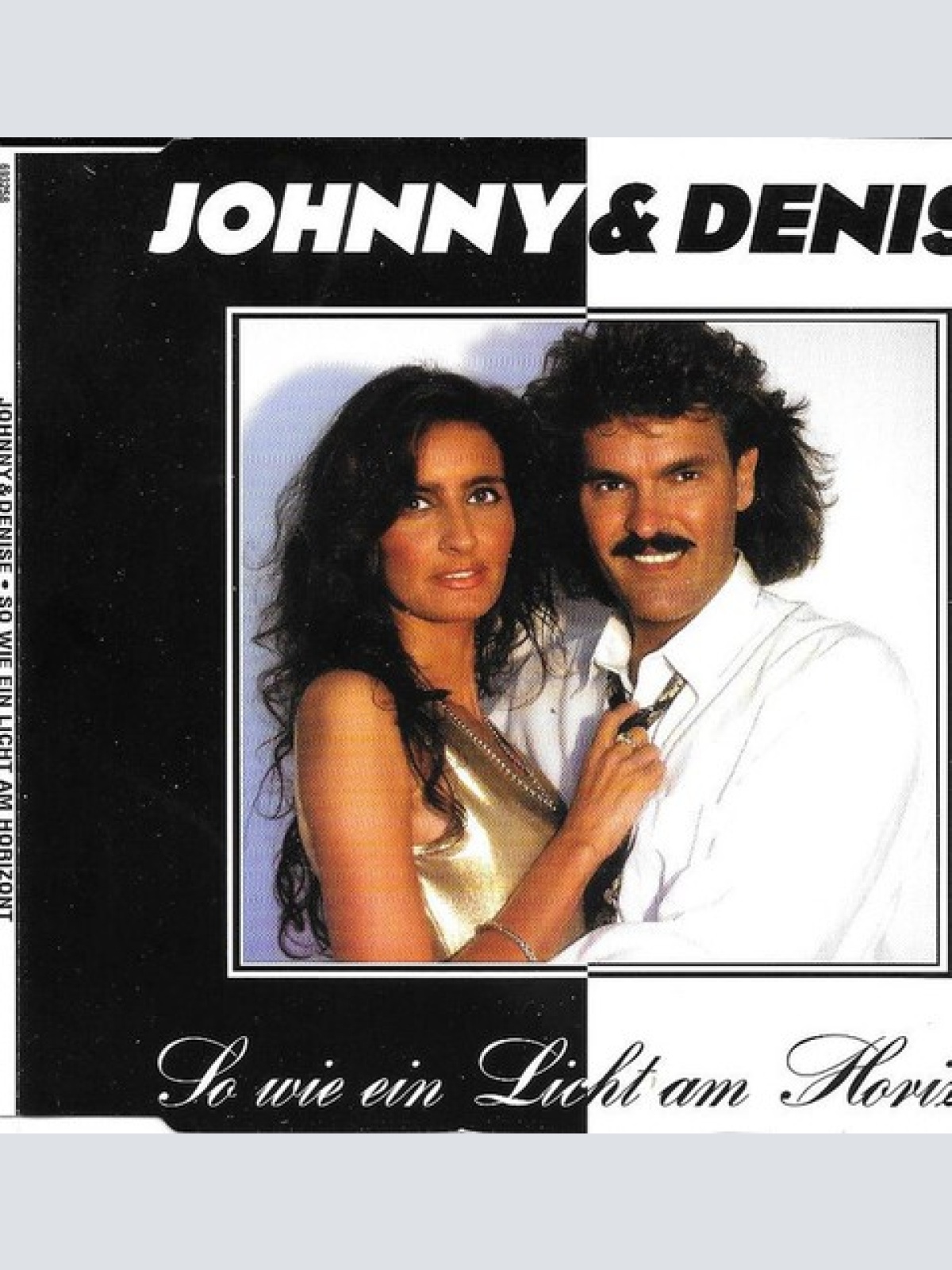 CD, Single Johnny* & Denise (13) - So Wie Ein Licht Am Horizont