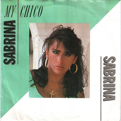 7", Single Sabrina - My Chico