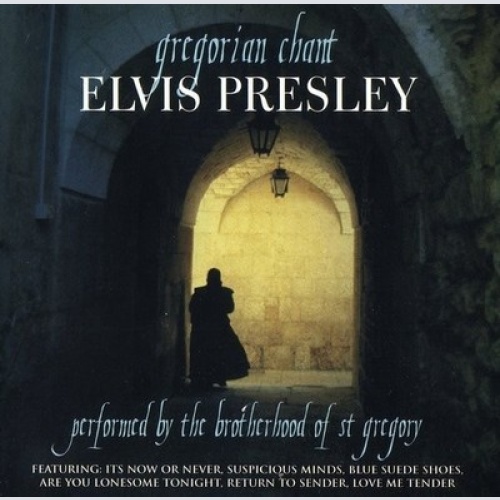 CD, Album The Brotherhood Of St. Gregory - Gregorian Chant - Elvis Presley