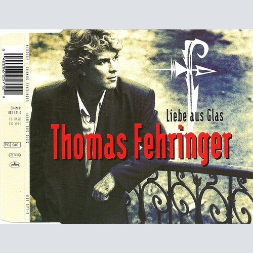 CD, Single Thomas Fehringer - Liebe Aus Glas