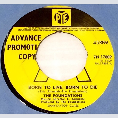 7", Single, Promo The Foundations - Born To Live, Born To Die