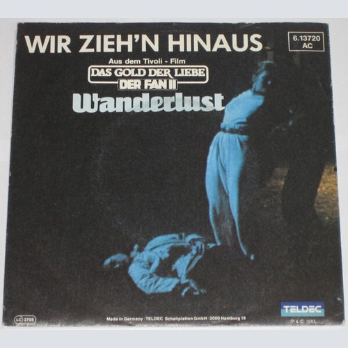 7", Single, Promo Wanderlust (8) - Wir Zieh'n Hinaus