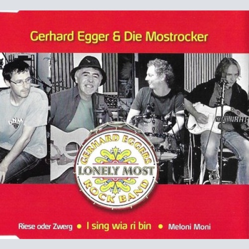 CD, Single Gerhard Egger & Die Mostrocker - Gerhard Eggers Lonely Most Rock Band