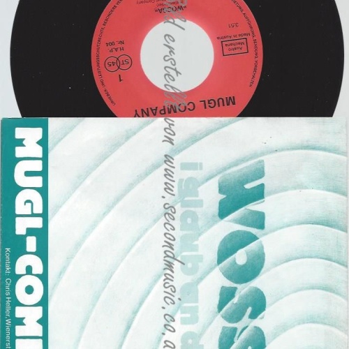 7" MUGL COMPANY WOSSA //I GLAUB AN DI