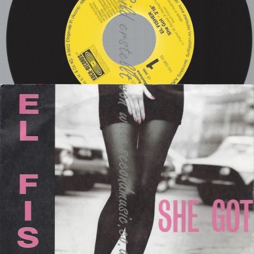 7"   El Fisher  She Got