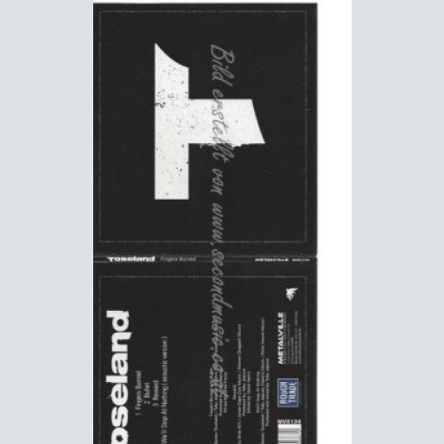 CD--TOSELAND--    FINGERS BURNED