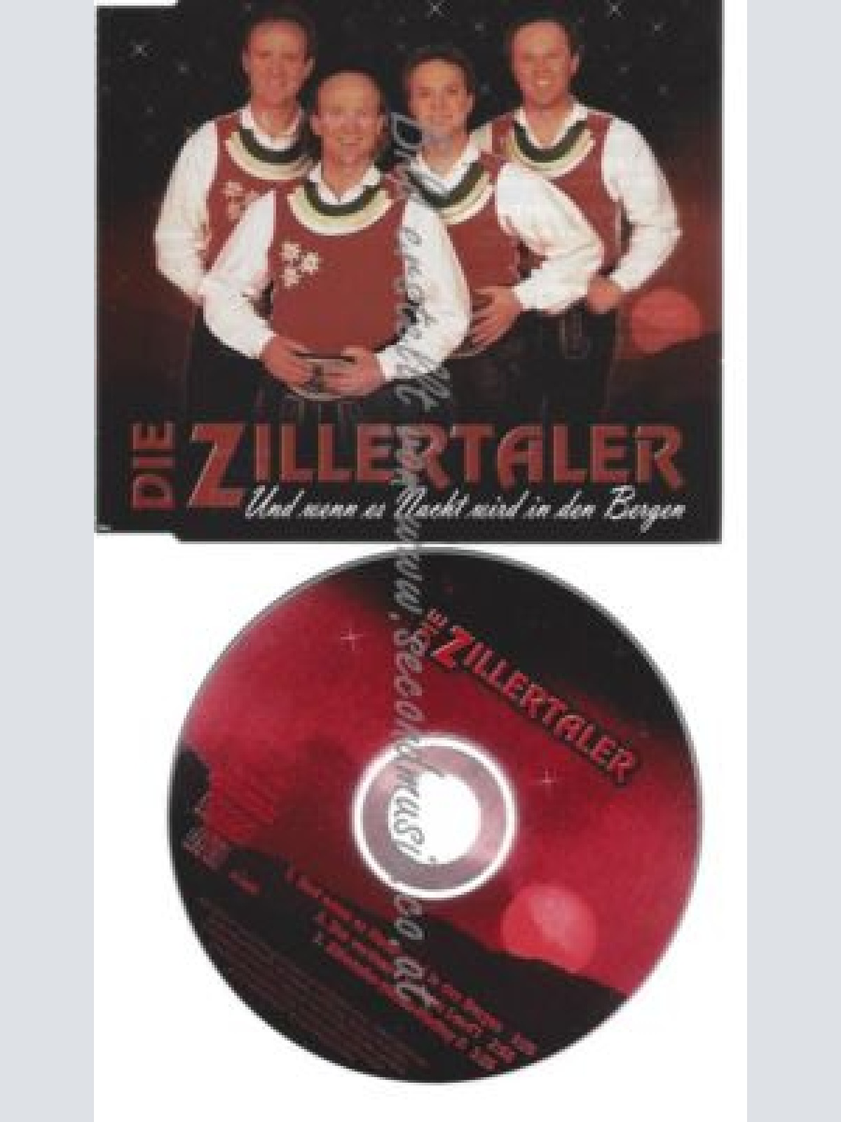 CD--ZILLERTALER,DIE--    UND WENN ES NACHT WIRD I.D.BER