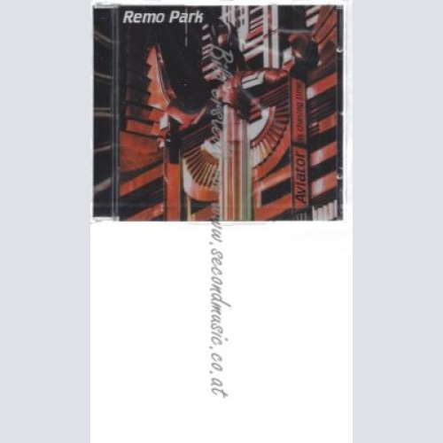 CD--REMO PARK--    AVIATOR IS CHASING TIME