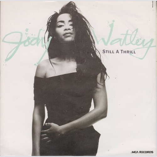 7", Single Jody Watley - Still A Thrill