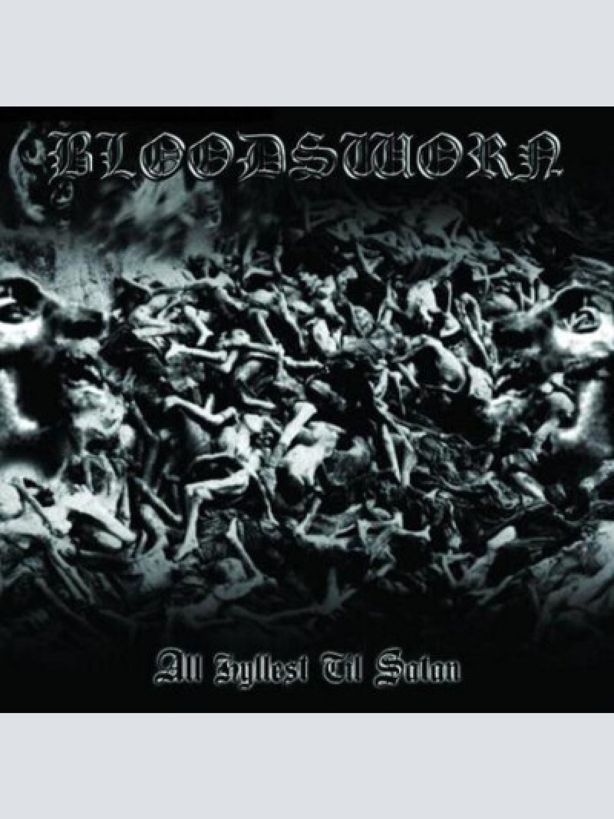 Album Bloodsworn - All Hyllest Til Satan