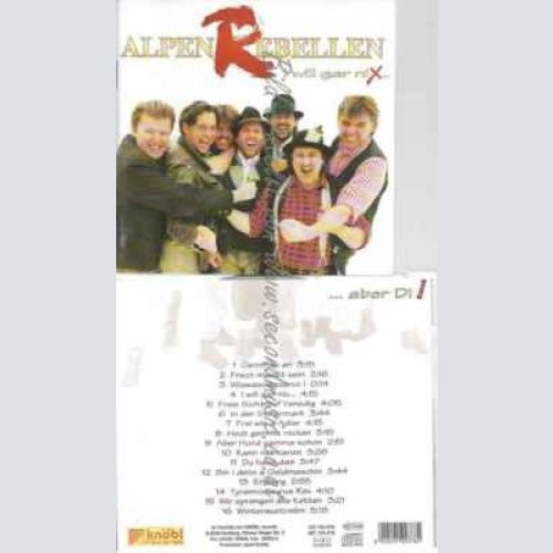 CD--ALPENREBELLEN--ALPENREBELLEN, ICH WIL GAR NIX... ABER DI!