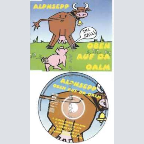 CD--ALPNSEPP | --OBEN AUF DA OALM