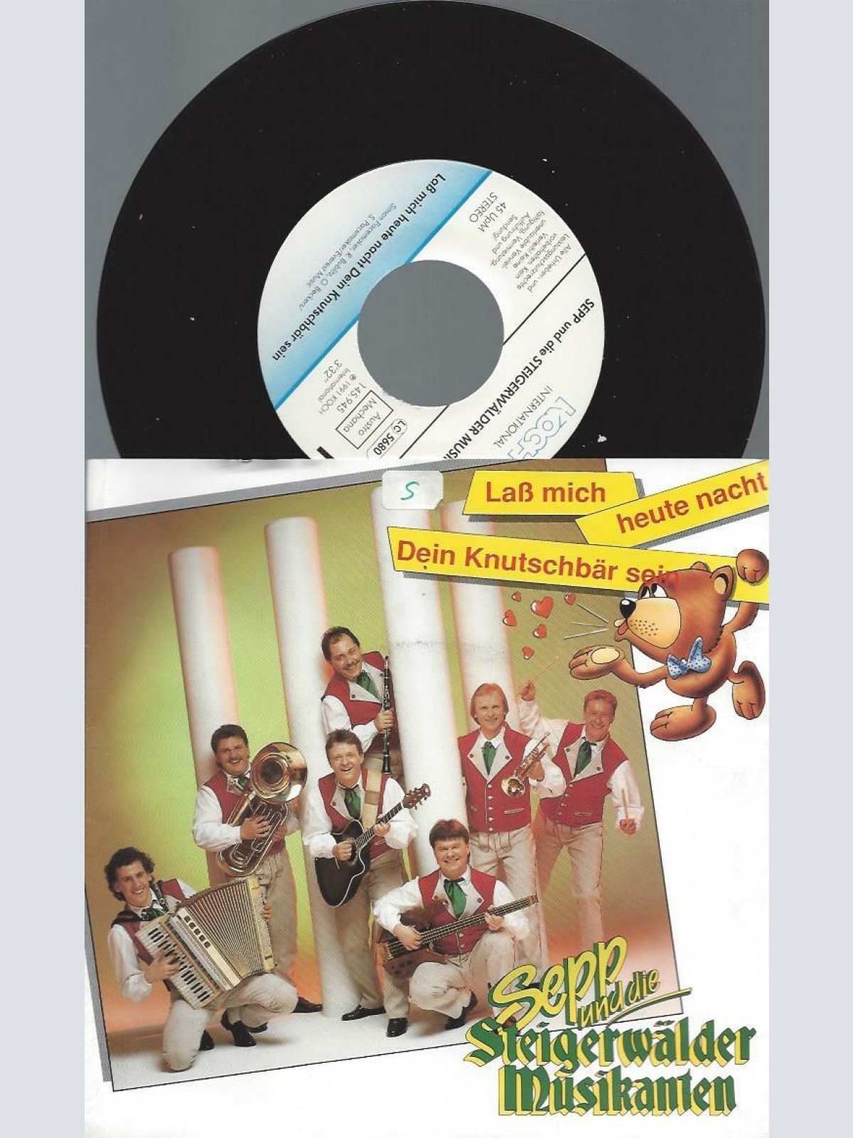 7" Sepp Und Die Steigerwälder Musikanten – Lass Mich Heute Nacht Dein Knutschbär