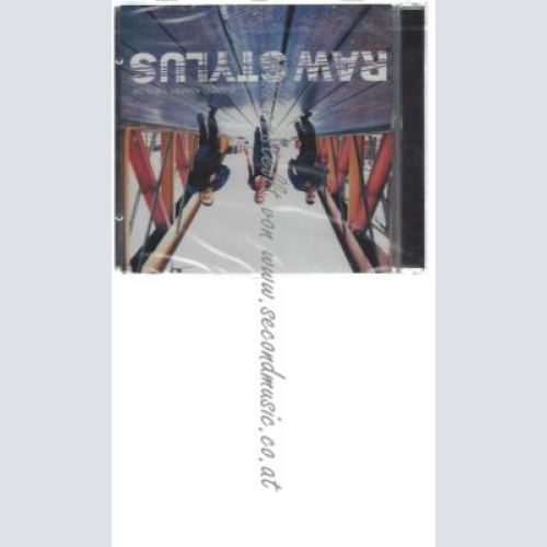 CD--RAW STYLUS--    PUSHING AGAINST THE FLOW |