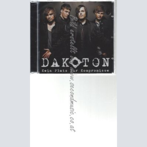 CD--DAKOTON--    KEIN PLATZ FÜR KOMPROMISSE