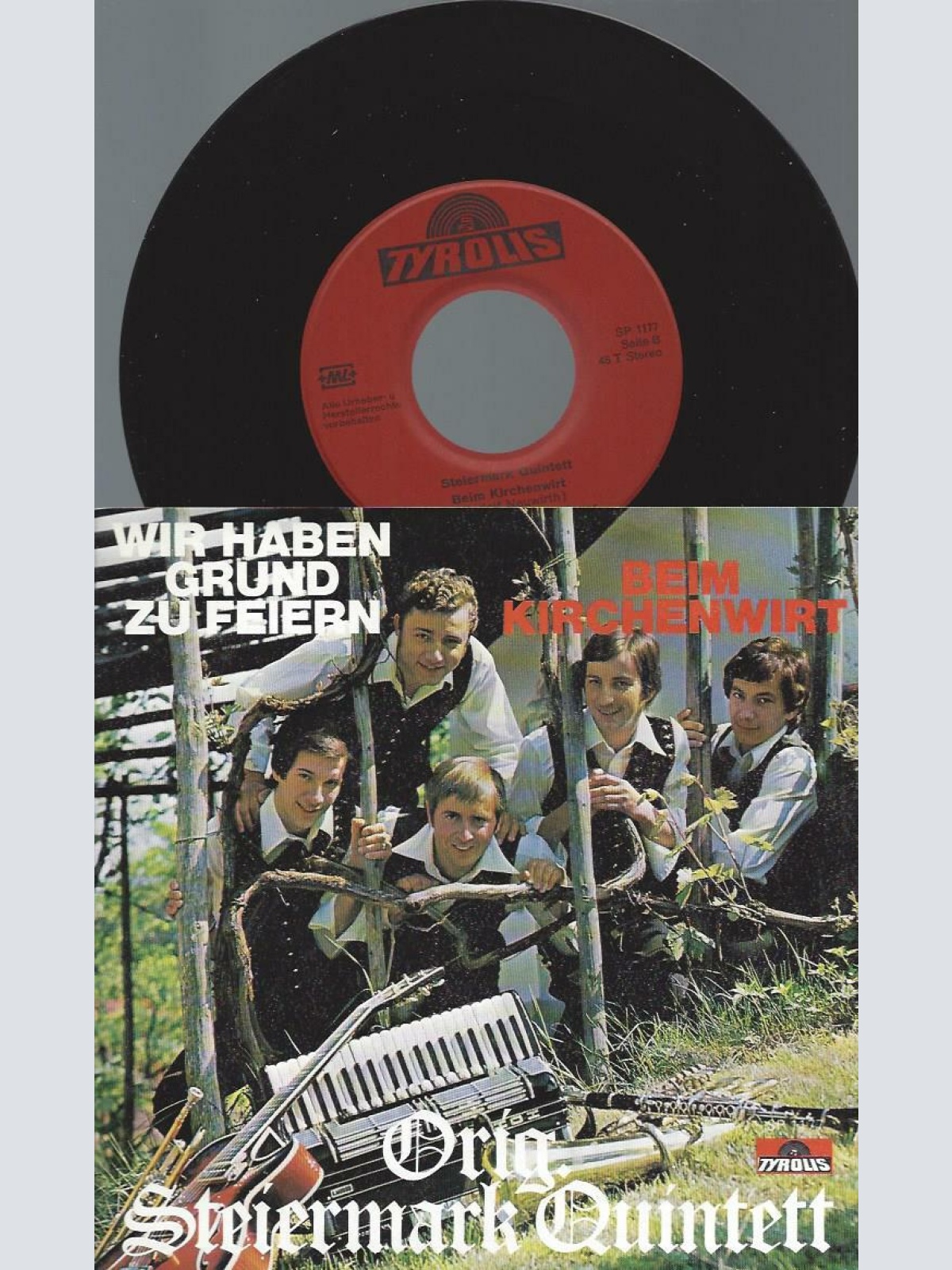 7"  Orig. Steiermark Quintett – Wir Haben Grund Zu Feiern