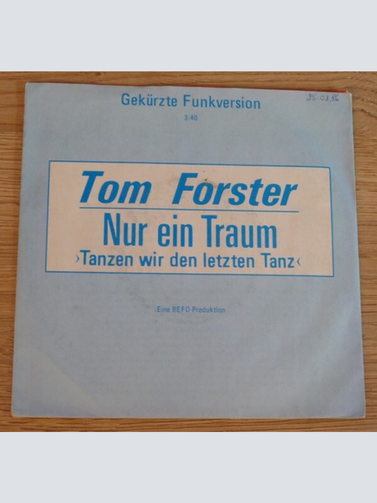 7", sil Tom Forster (4) - Nur Ein Traum