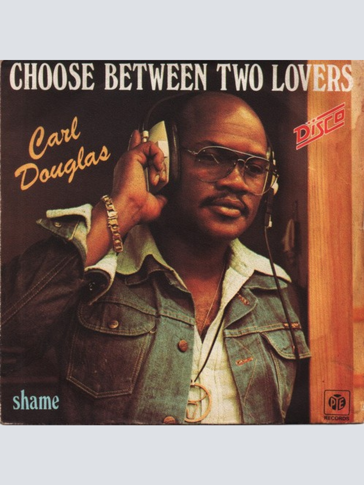 7", Single Carl Douglas - Choose Between Two Lovers