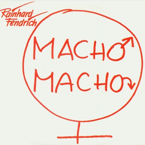 7", Single Rainhard Fendrich - Macho Macho