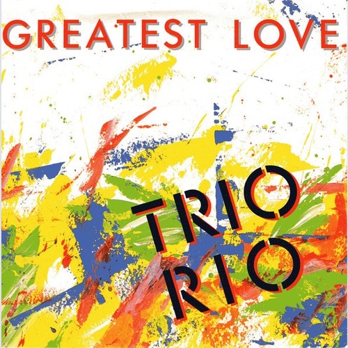 7", Single Trio Rio - Greatest Love