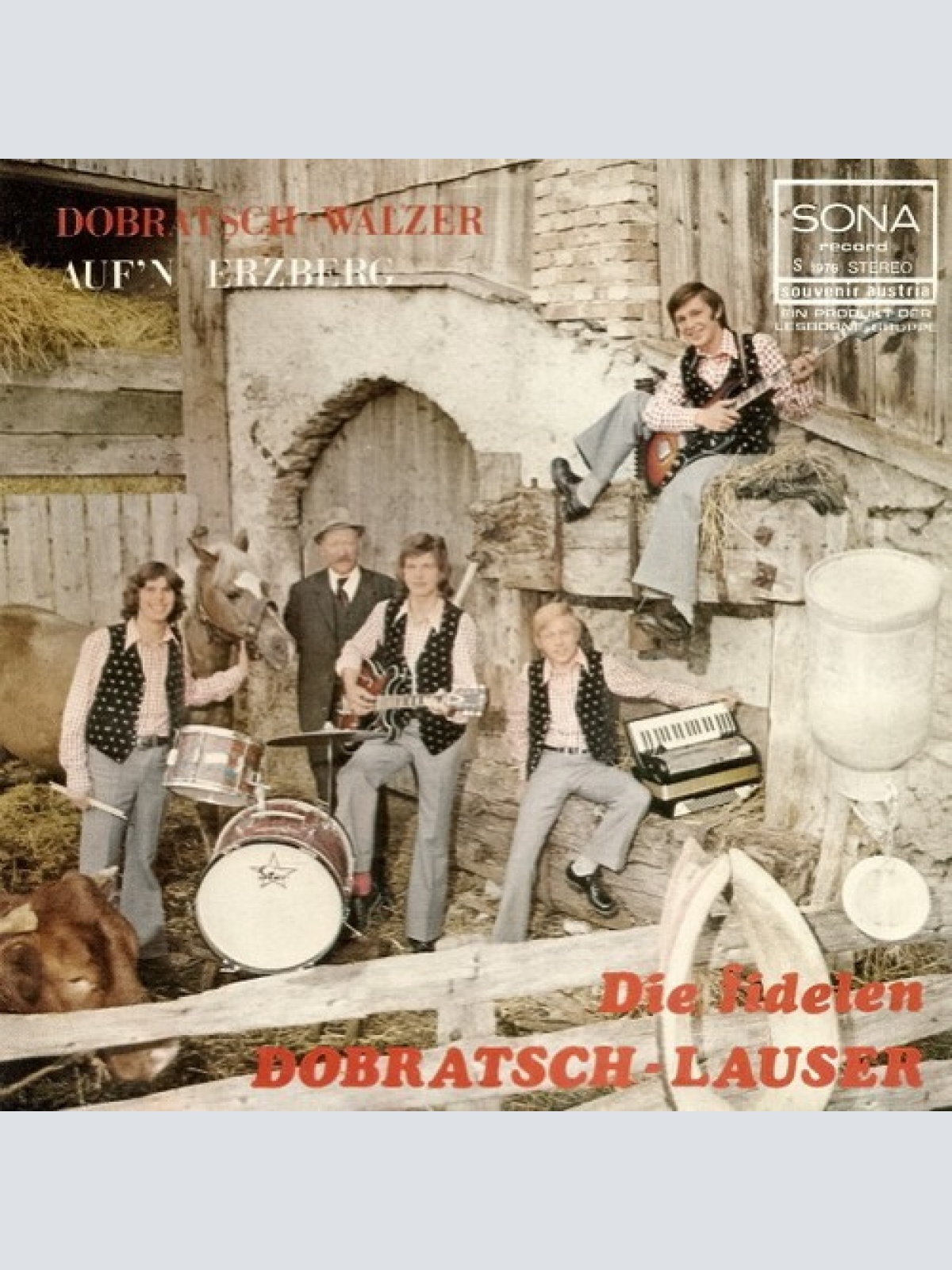 7" Die Fidelen Dobratsch-Lauser - Dobratsch-Walzer / Auf'n Erzberg